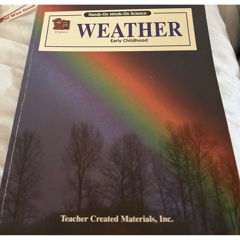 Weather Early Childhood Hands-On Minds-On Science Teacher Created 1994